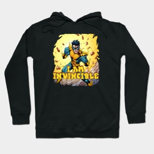 I AM INVINCIBLE Hoodie